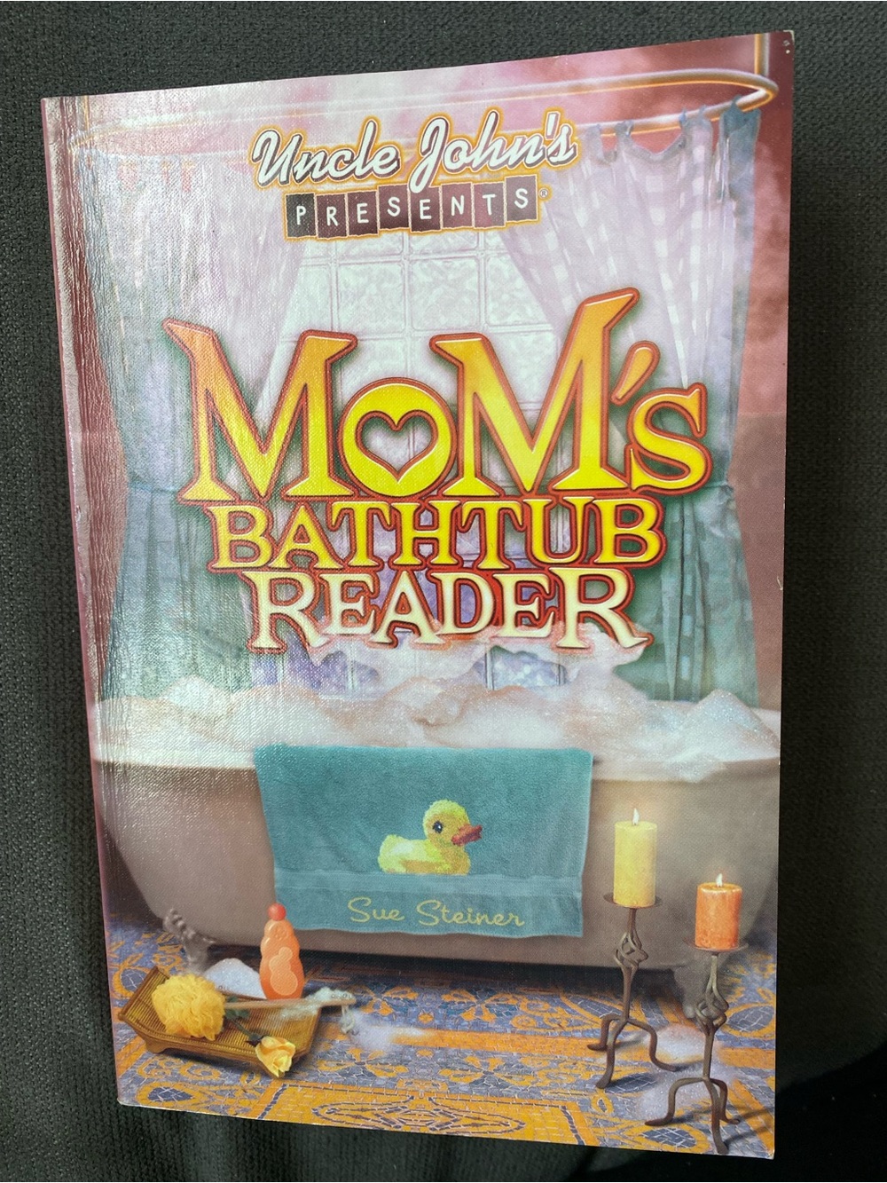 Mom's Bathtub Reader - 299 pages of stories and laughs
